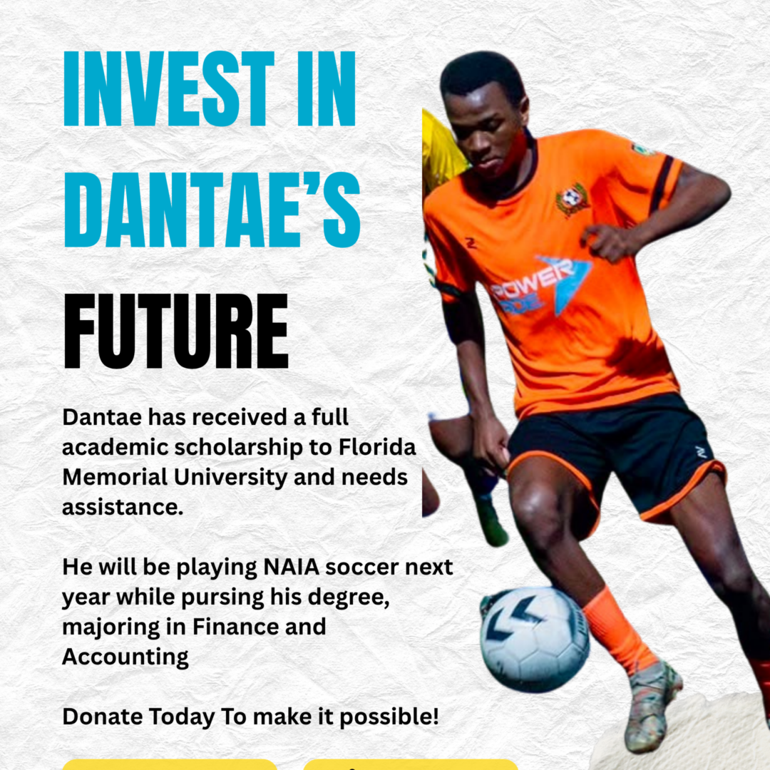 Invest in Dantae's Future - $50